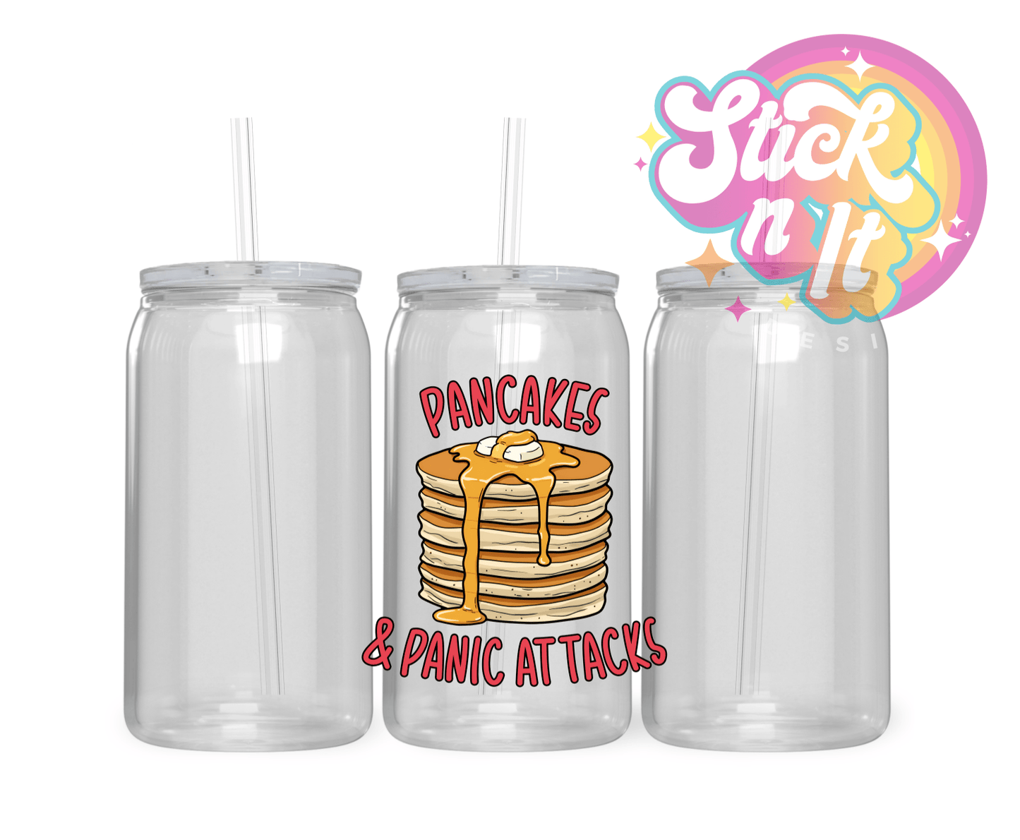PANCAKES & PANIC ATTACKS ACRYLIC CUP - Stick N It