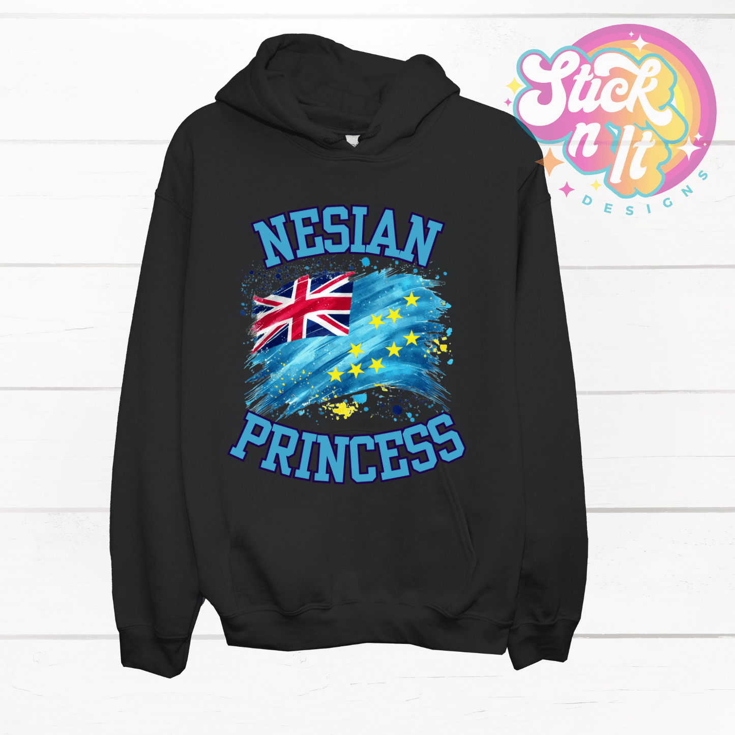 TUVALU NESIAN PRINCESS HOODIE - Stick N It