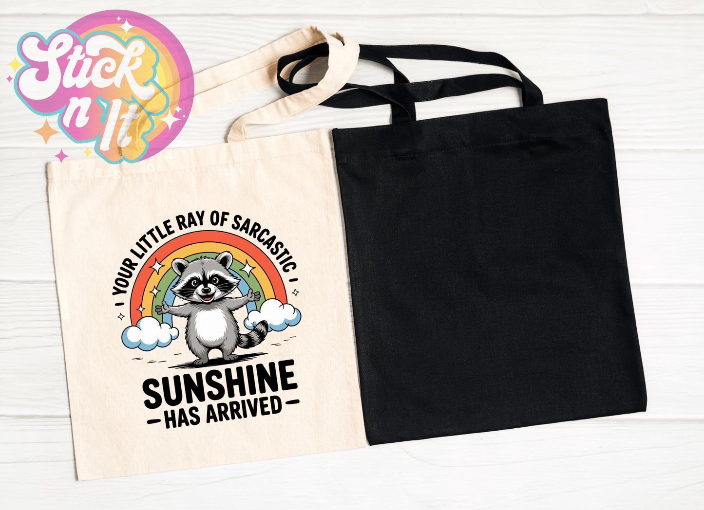 Natural colour tote bag with design saying Your ray of fucking sunshine has arrived