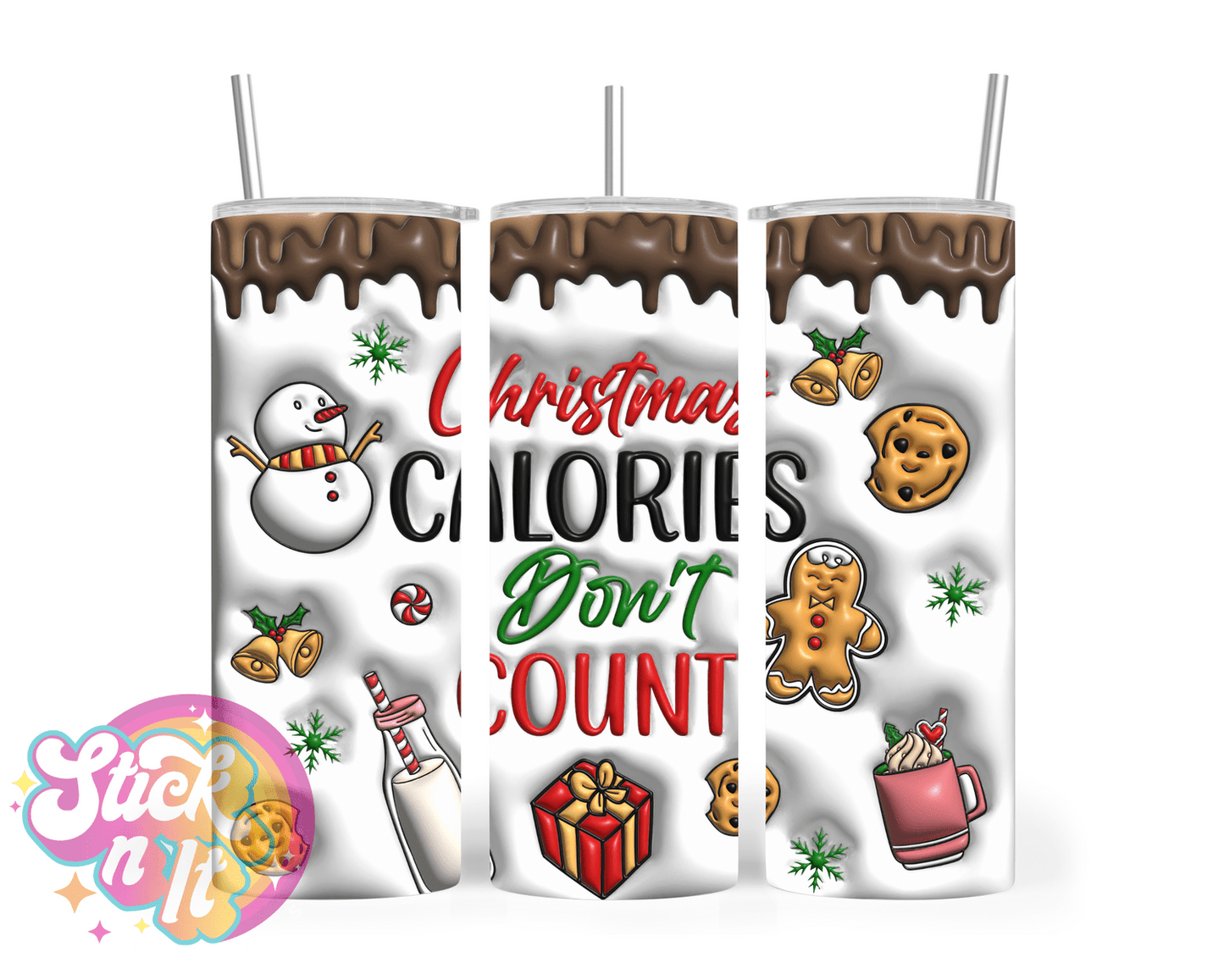 CHRISTMAS CALORIES DON'T COUNT INSULATED TUMBLER - Stick N It