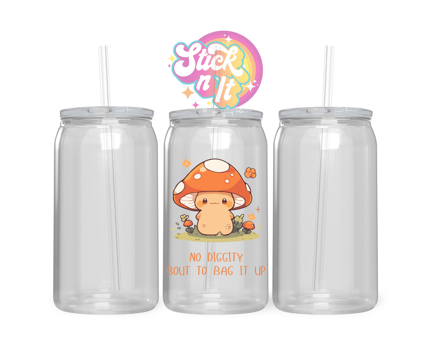 NO DIGGITY ACRYLIC CUP - Stick N It