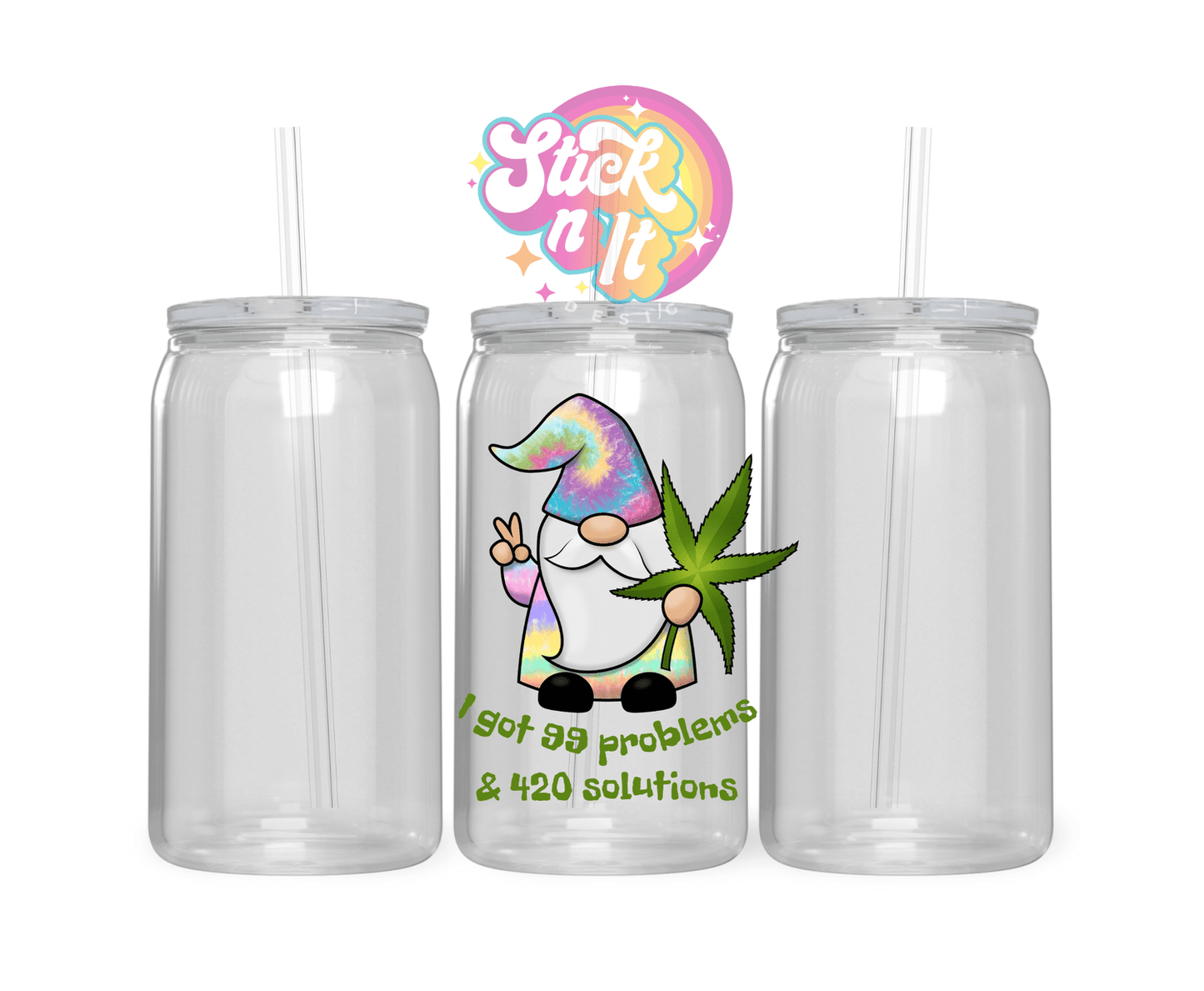420 SOLUTIONS ACRYLIC CUP - Stick N It