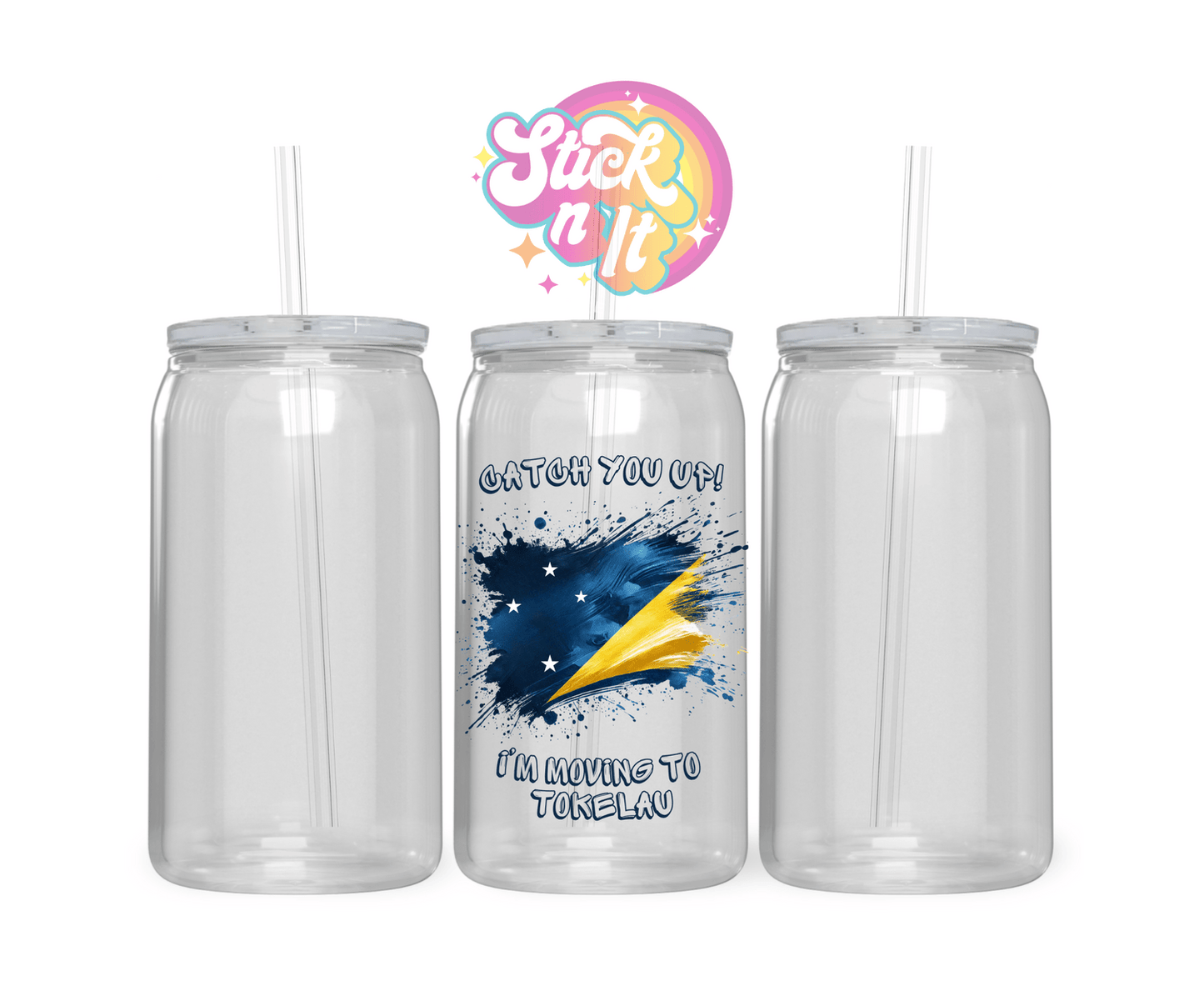 CHEEKY TOKELAU ACRYLIC CUP - Stick N It