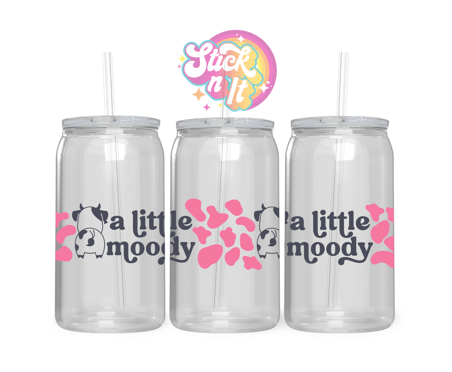 A LITTLE MOODY ACRYLIC CUP - Stick N It