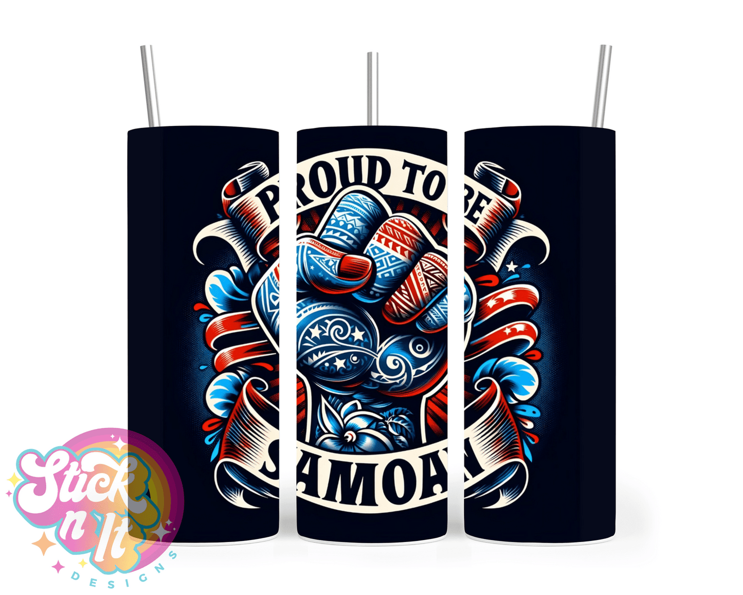 PROUD TO BE SAMOAN INSULATED TUMBLER - Stick N It