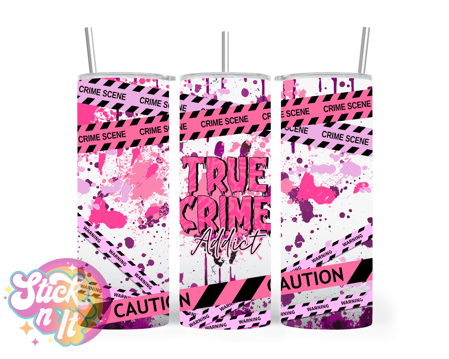 TRUE CRIME INSULATED TUMBLERS - Stick N It