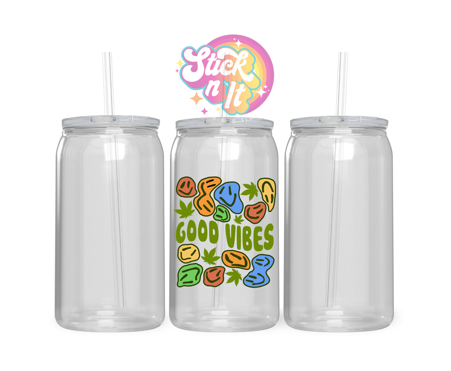 GOOD VIBES CANNABIS ACRYLIC CUP - Stick N It