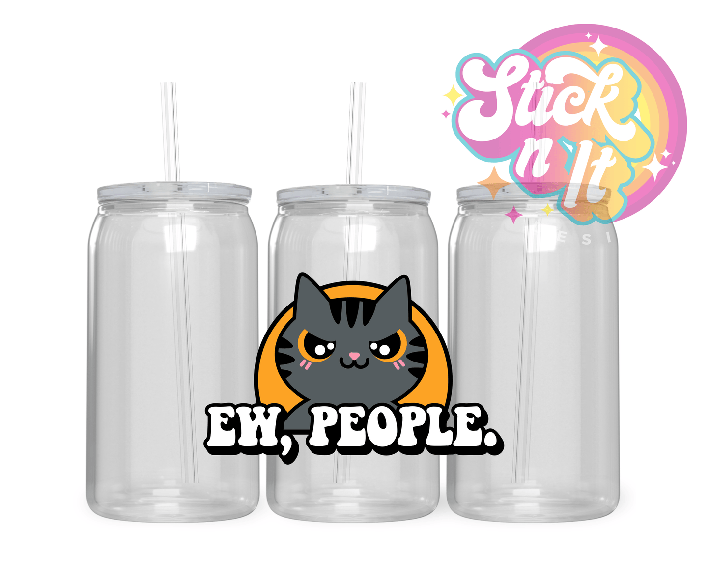 EW, PEOPLE FUNNY ACRYLIC CUP - Stick N It