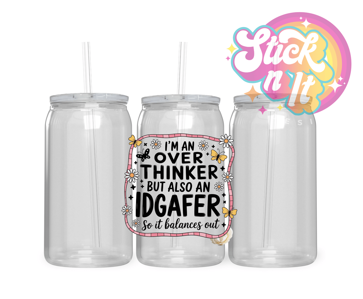 I'M AN OVERTHINKER ACRYLIC CUP - Stick N It