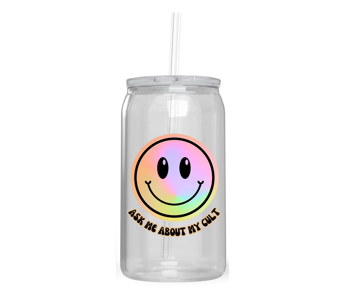 ASK ME ABOUT MY CULT ACRYLIC CUP - Stick N It