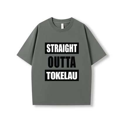 STRAIGHT OUTTA TOKELAU | OVERSIZE UNISEX TEE - Stick N It