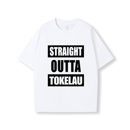STRAIGHT OUTTA TOKELAU | OVERSIZE UNISEX TEE - Stick N It