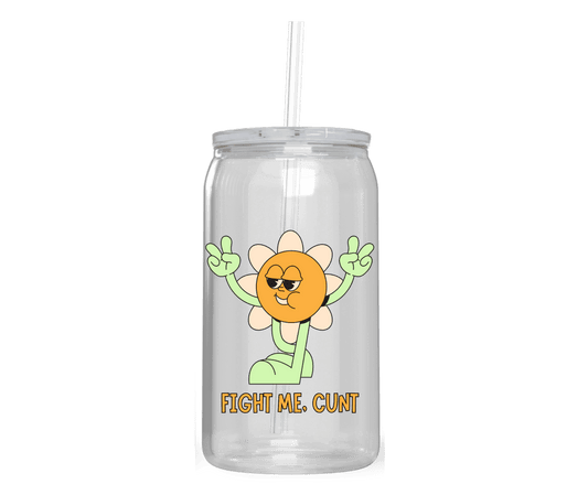 FIGHT ME ACRYLIC CUP - Stick N It