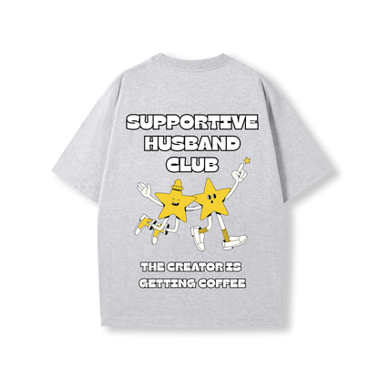 SUPPORTIVE HUSBAND CLUB OVERSIZE SHIRT - Stick N It
