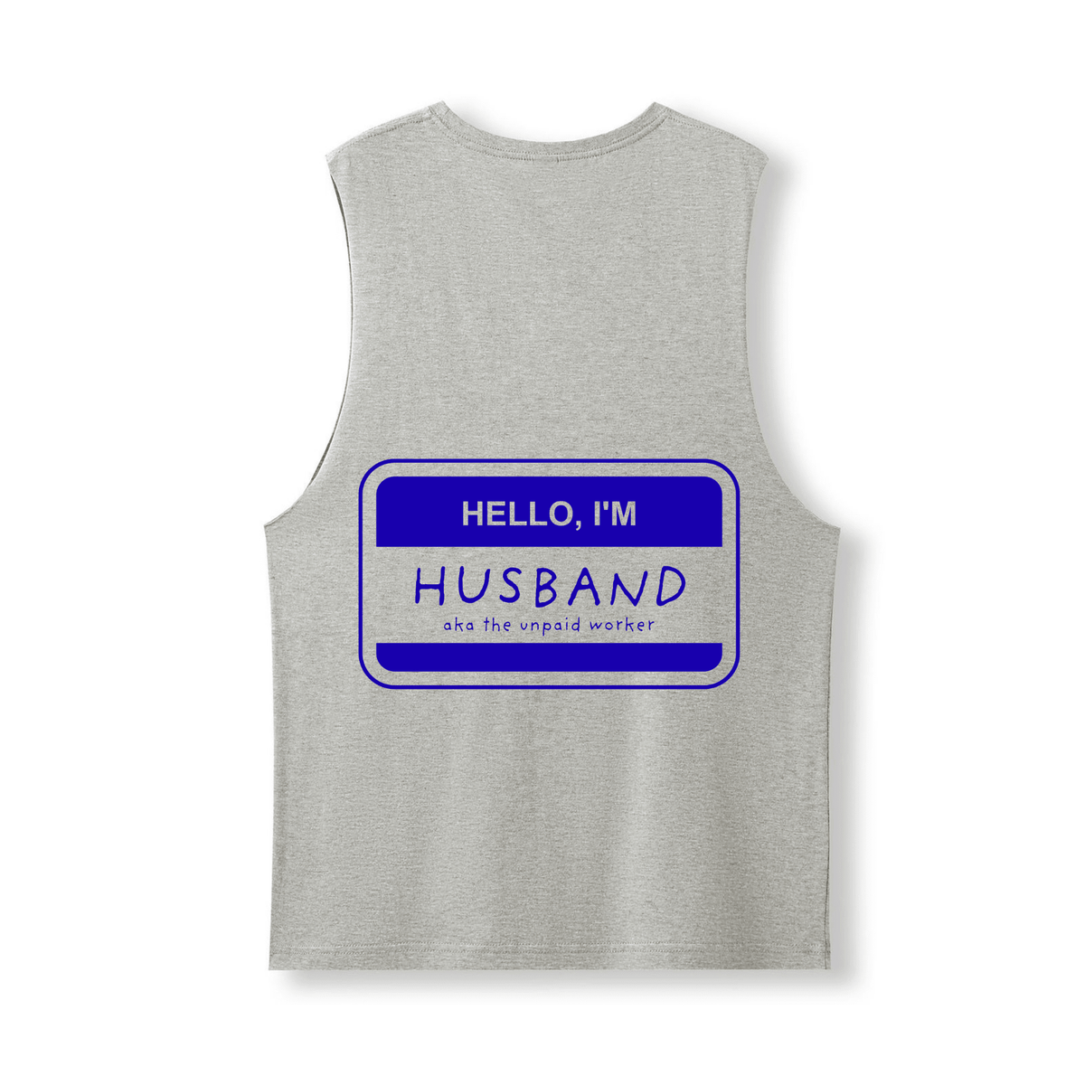 HELLO, I'M HUSBAND TANK - Stick N It