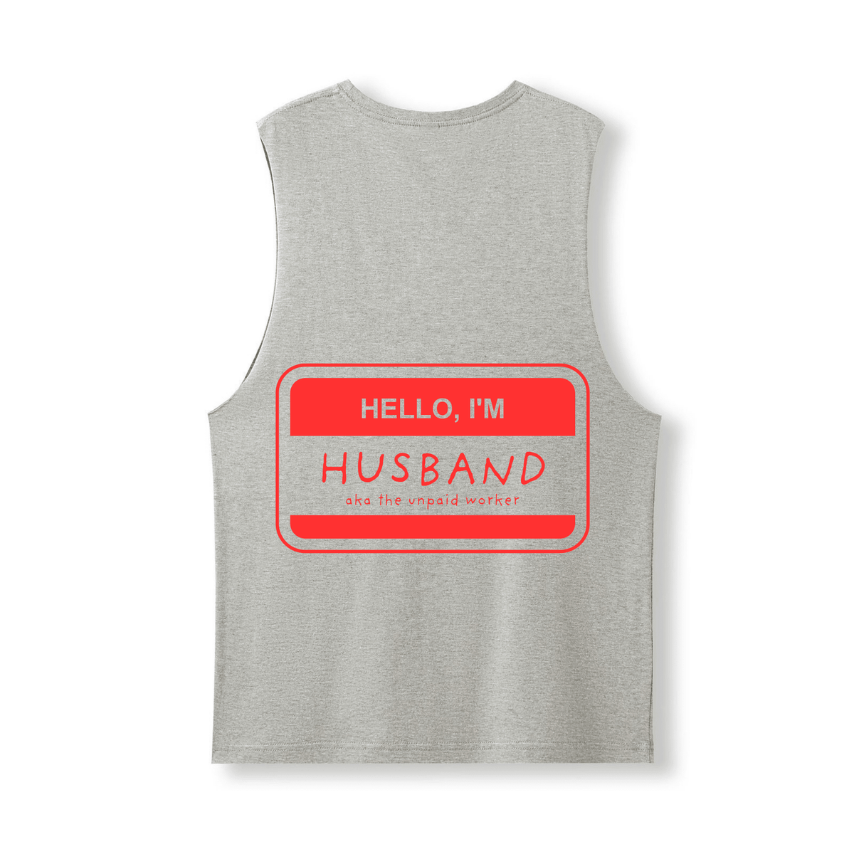 HELLO, I'M HUSBAND TANK - Stick N It