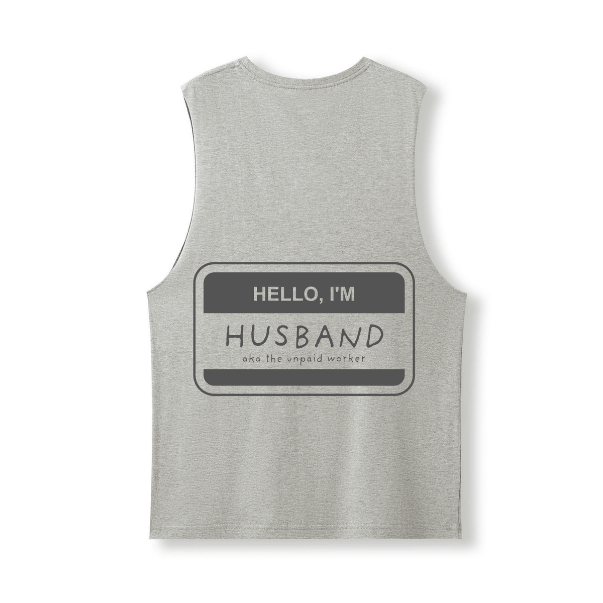 HELLO, I'M HUSBAND TANK - Stick N It