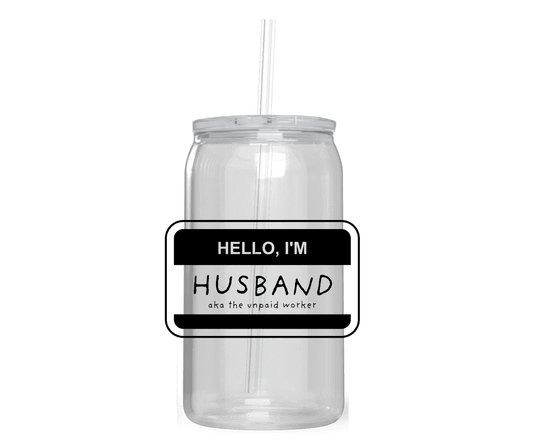 HELLO, I'M HUSBAND ACRYLIC CUP - Stick N It
