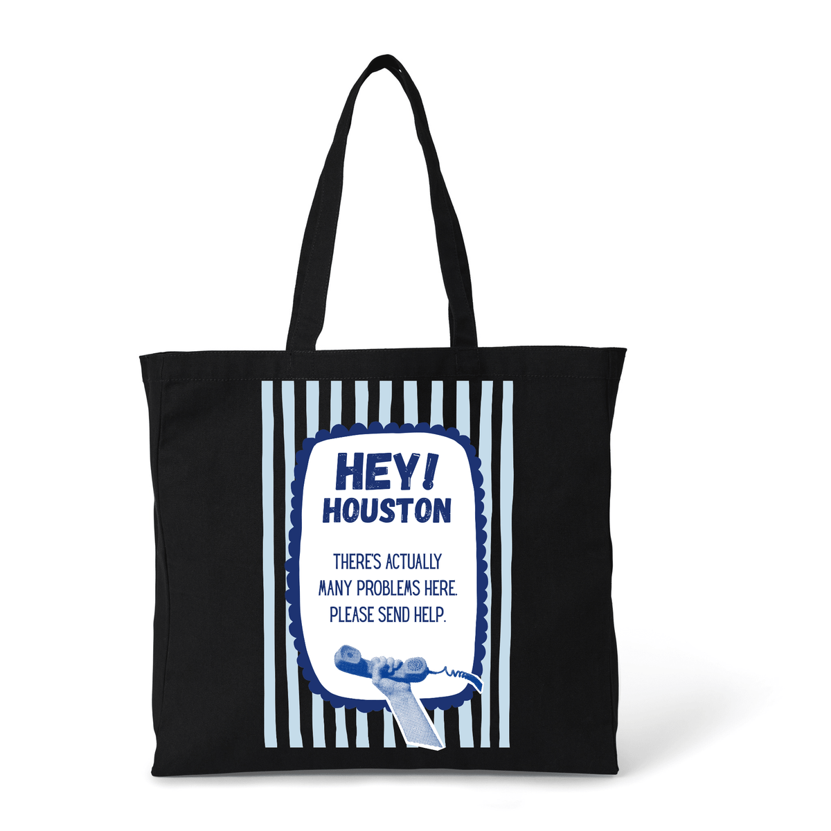 HEY HOUSTON TOTE BAG - Stick N It
