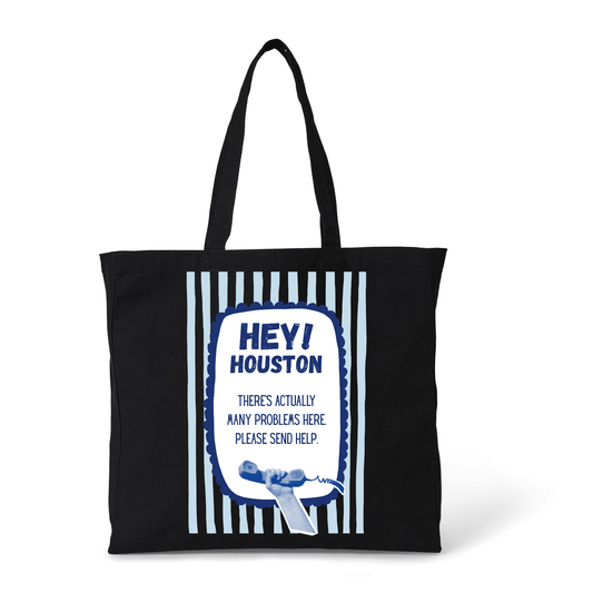 HEY HOUSTON TOTE BAG - Stick N It