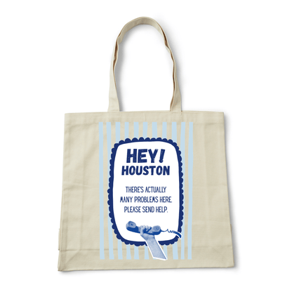 HEY HOUSTON TOTE BAG - Stick N It