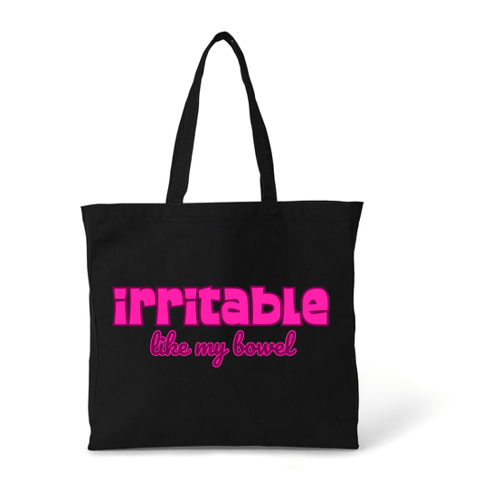 IRRITABLE LIKE MY BOWEL TOTE BAG - Stick N It