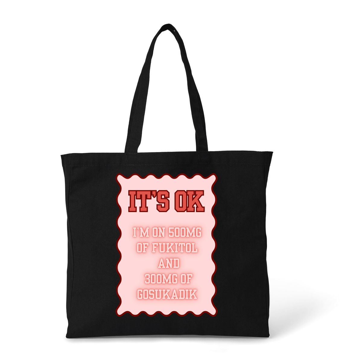 IT'S OK TOTE BAG - Stick N It