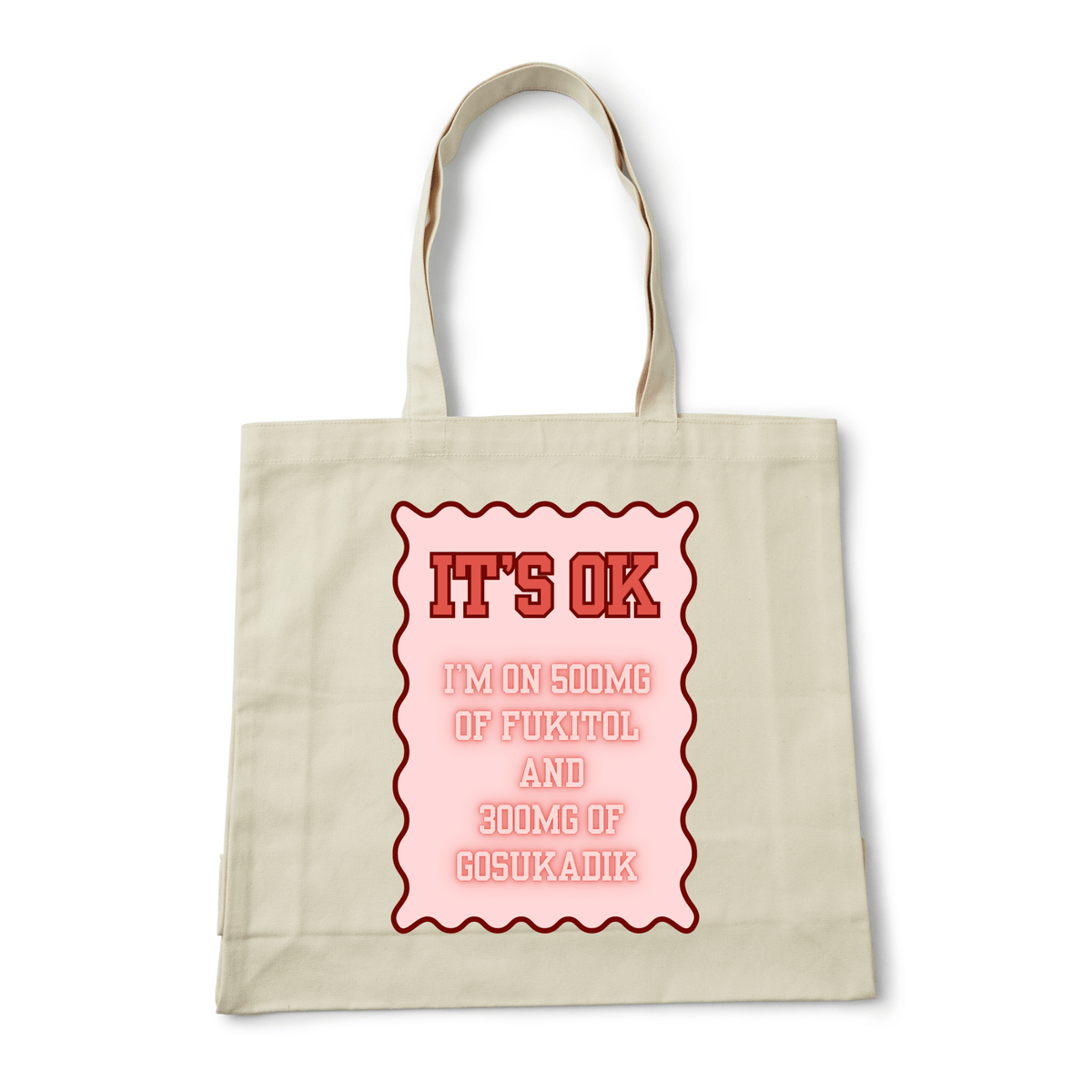 IT'S OK TOTE BAG - Stick N It