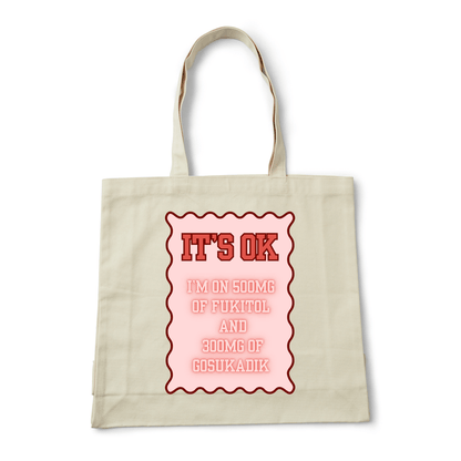 IT'S OK TOTE BAG - Stick N It