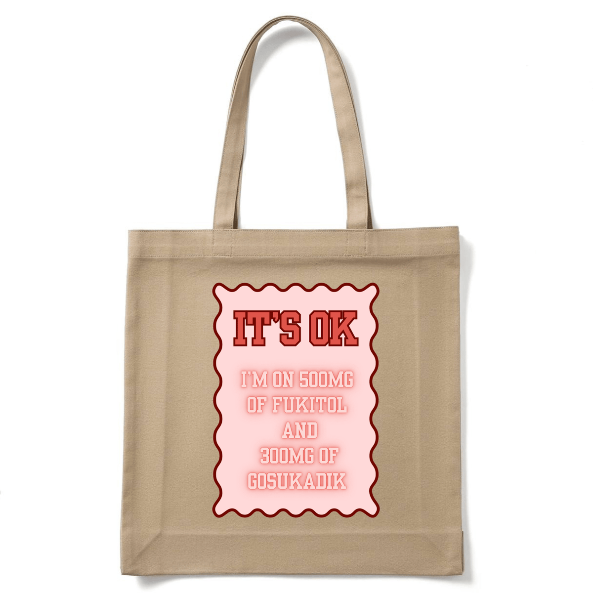 IT'S OK TOTE BAG - Stick N It