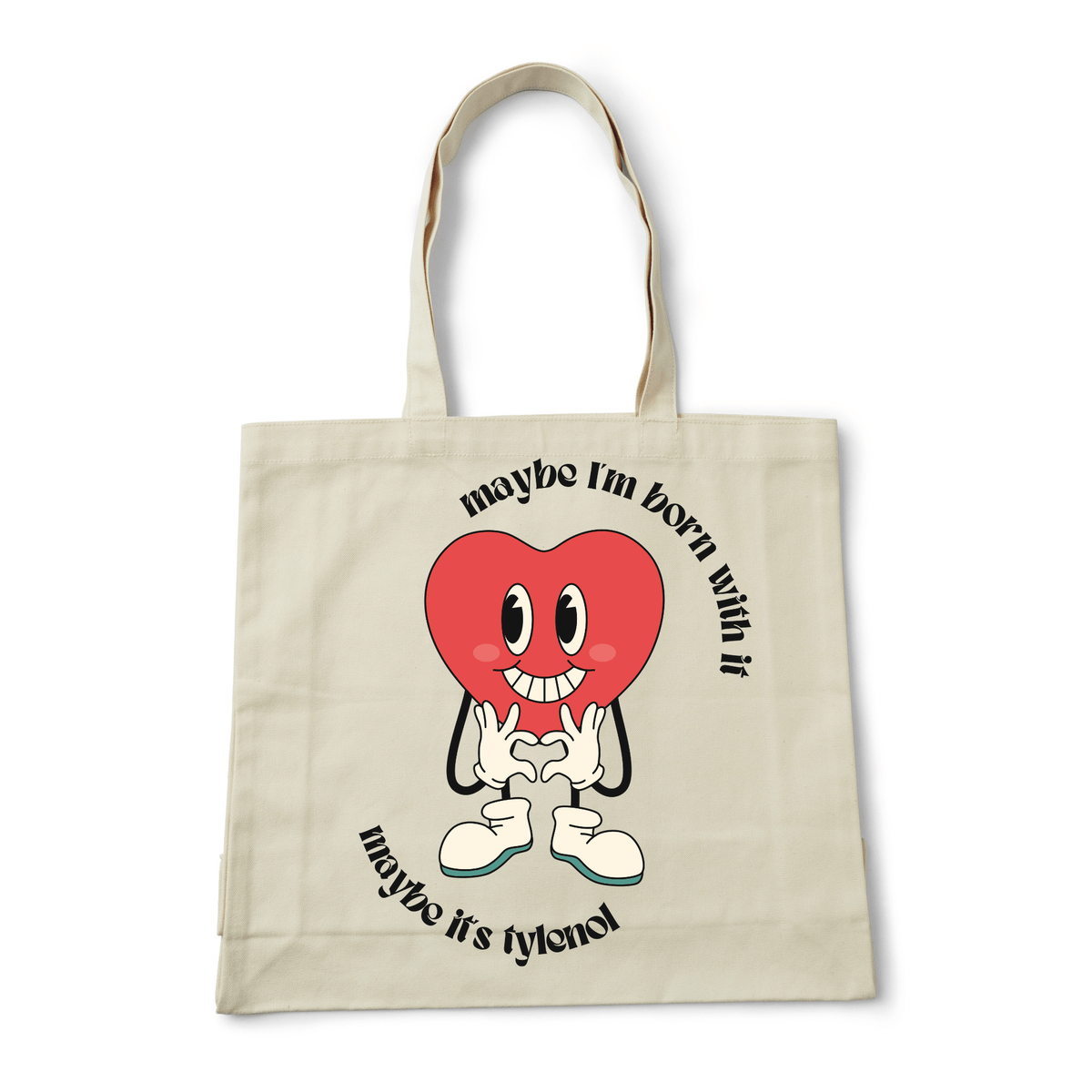 MAYBE IT'S TYLENOL TOTE BAG - Stick N It