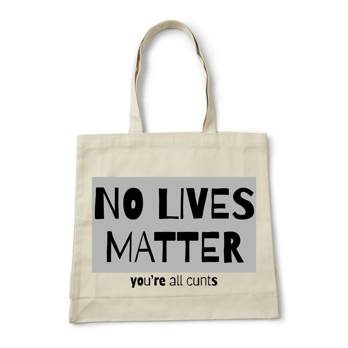 NO LIVES MATTER TOTE BAG - Stick N It