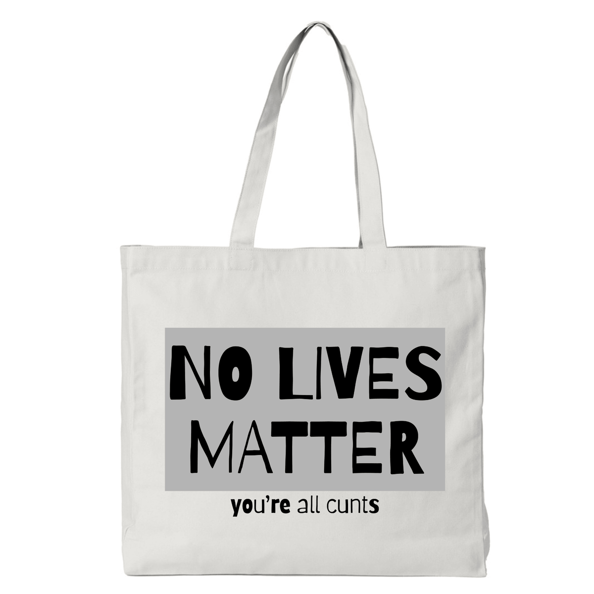 NO LIVES MATTER TOTE BAG - Stick N It
