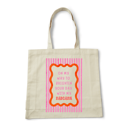 ON MY WAY TO BRIGHTEN YOUR DAY TOTE BAG - Stick N It