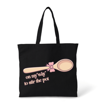 ON MY WAY TO STIR THE POT TOTE BAG - Stick N It