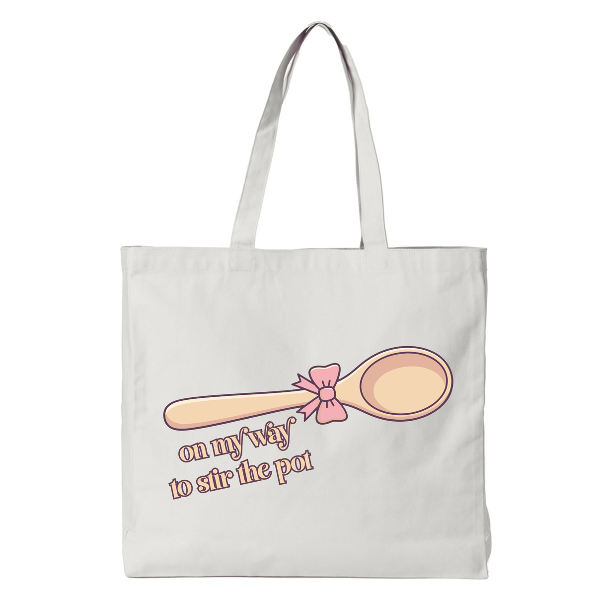 ON MY WAY TO STIR THE POT TOTE BAG - Stick N It