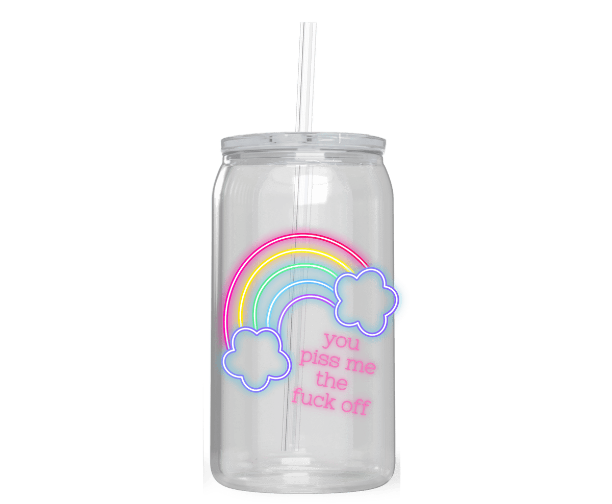 YOU PISS ME THE F..K OFF ACRYLIC CUP - Stick N It