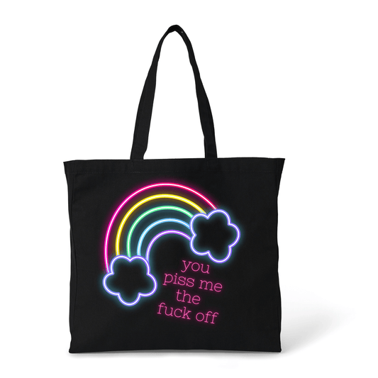 YOU PISS ME THE F..K OFF TOTE BAG - Stick N It