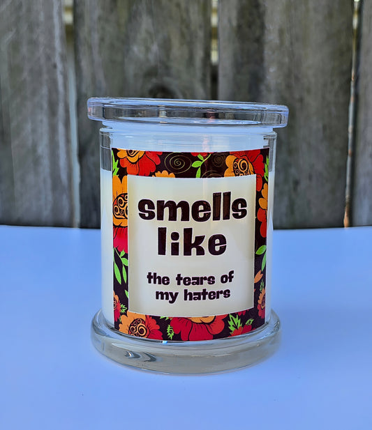 TEARS OF MY HATERS CANDLE - Stick N It