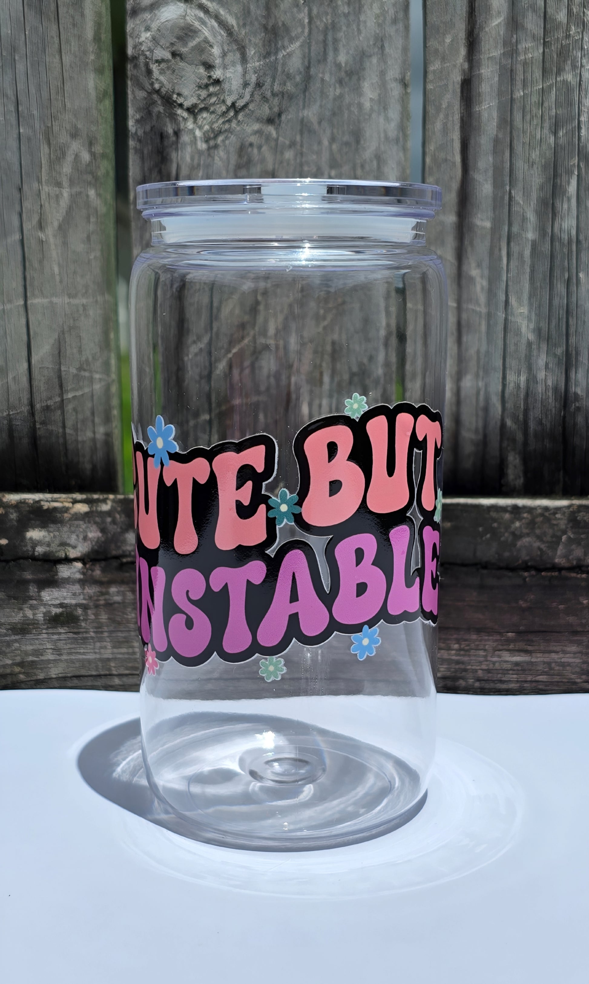 CUTE BUT UNSTABLE ACRYLIC CUP | CHEEKY - Stick N It