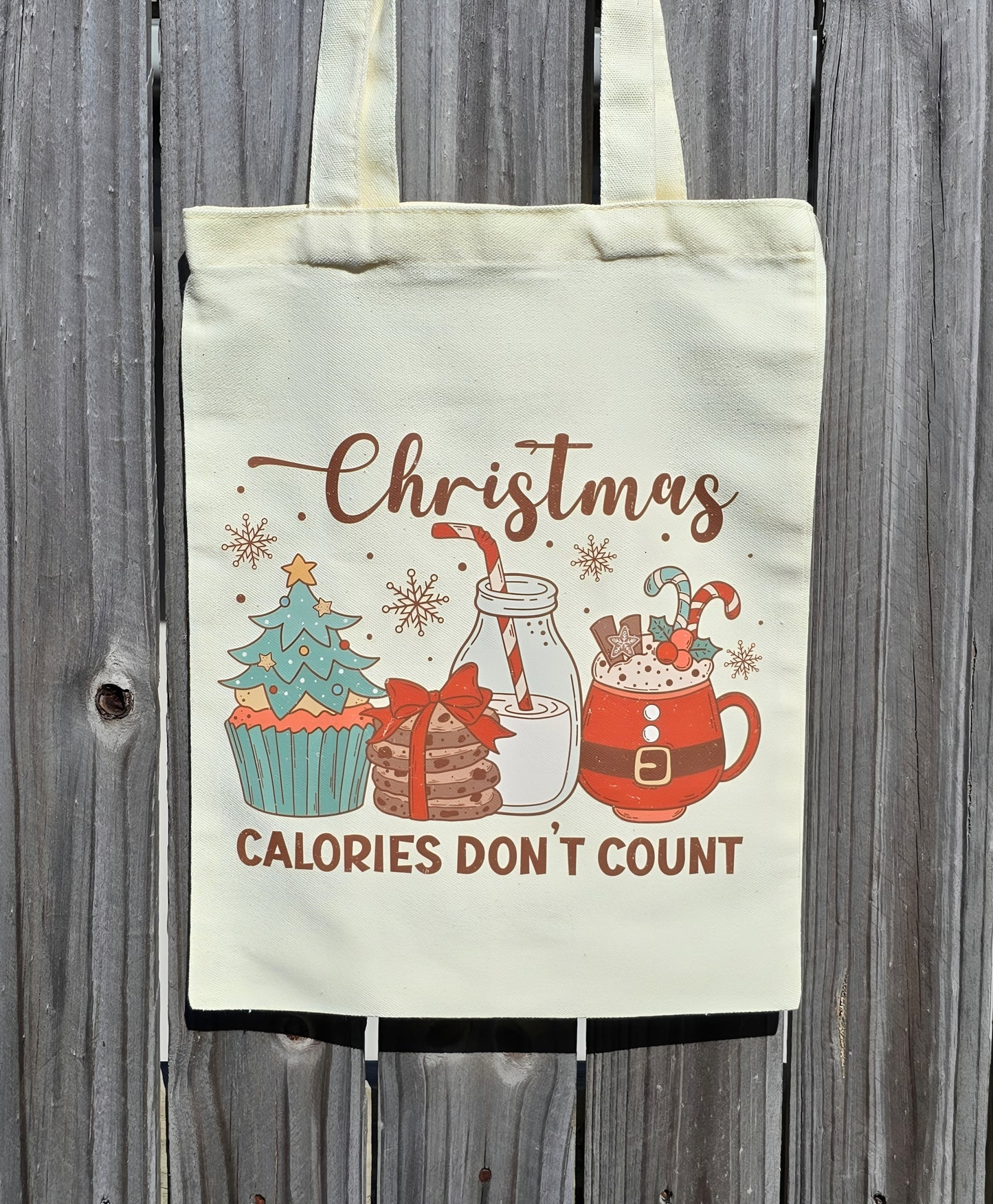 CHRISTMAS CALORIES DON'T COUNT REUSABLE TOTE BAG - Stick N It