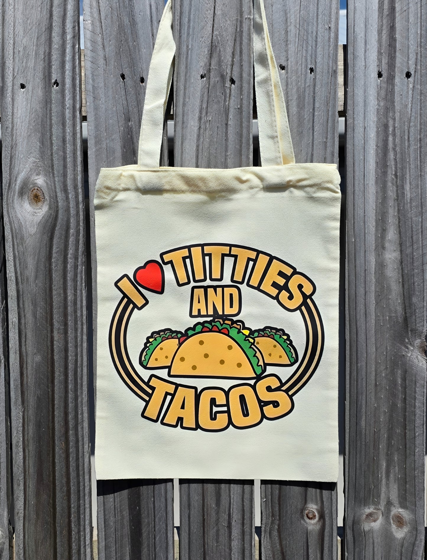 I LOVE TITTIES AND TACOS REUSABLE TOTE BAG - Stick N It