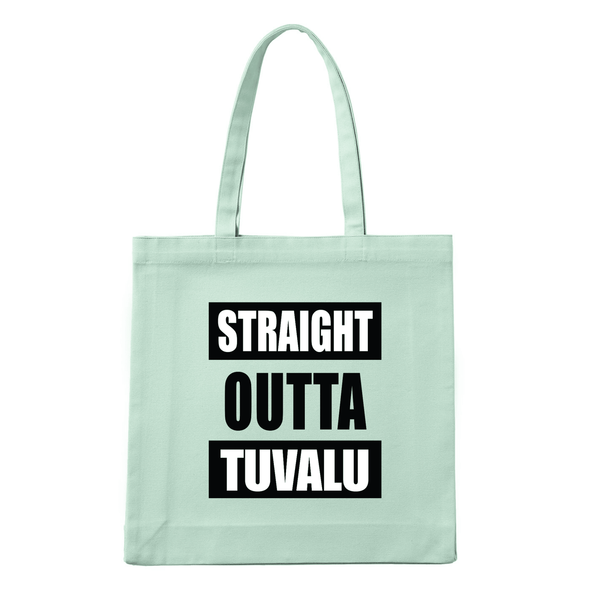 STRAIGHT OUTTA TUVALU | REUSABLE TOTE BAG - Stick N It