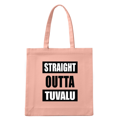 STRAIGHT OUTTA TUVALU | REUSABLE TOTE BAG - Stick N It