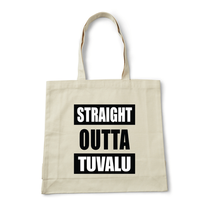 STRAIGHT OUTTA TUVALU | REUSABLE TOTE BAG - Stick N It