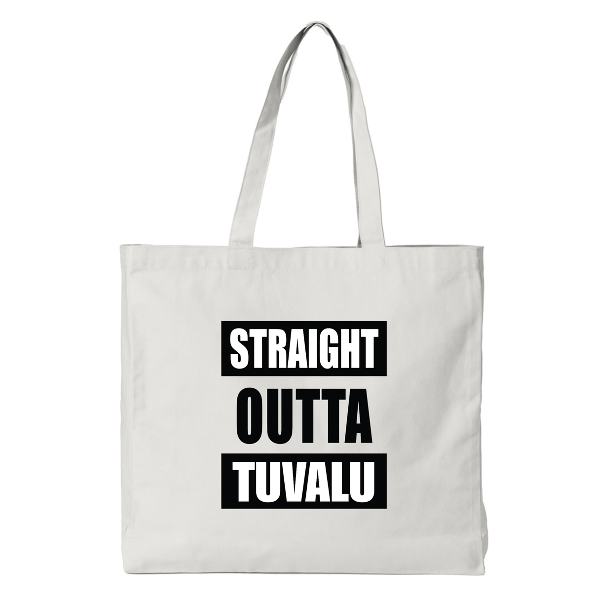 STRAIGHT OUTTA TUVALU | REUSABLE TOTE BAG - Stick N It