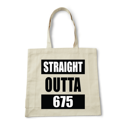 STRAIGHT OUTTA 675 | REUSABLE TOTE BAG - Stick N It