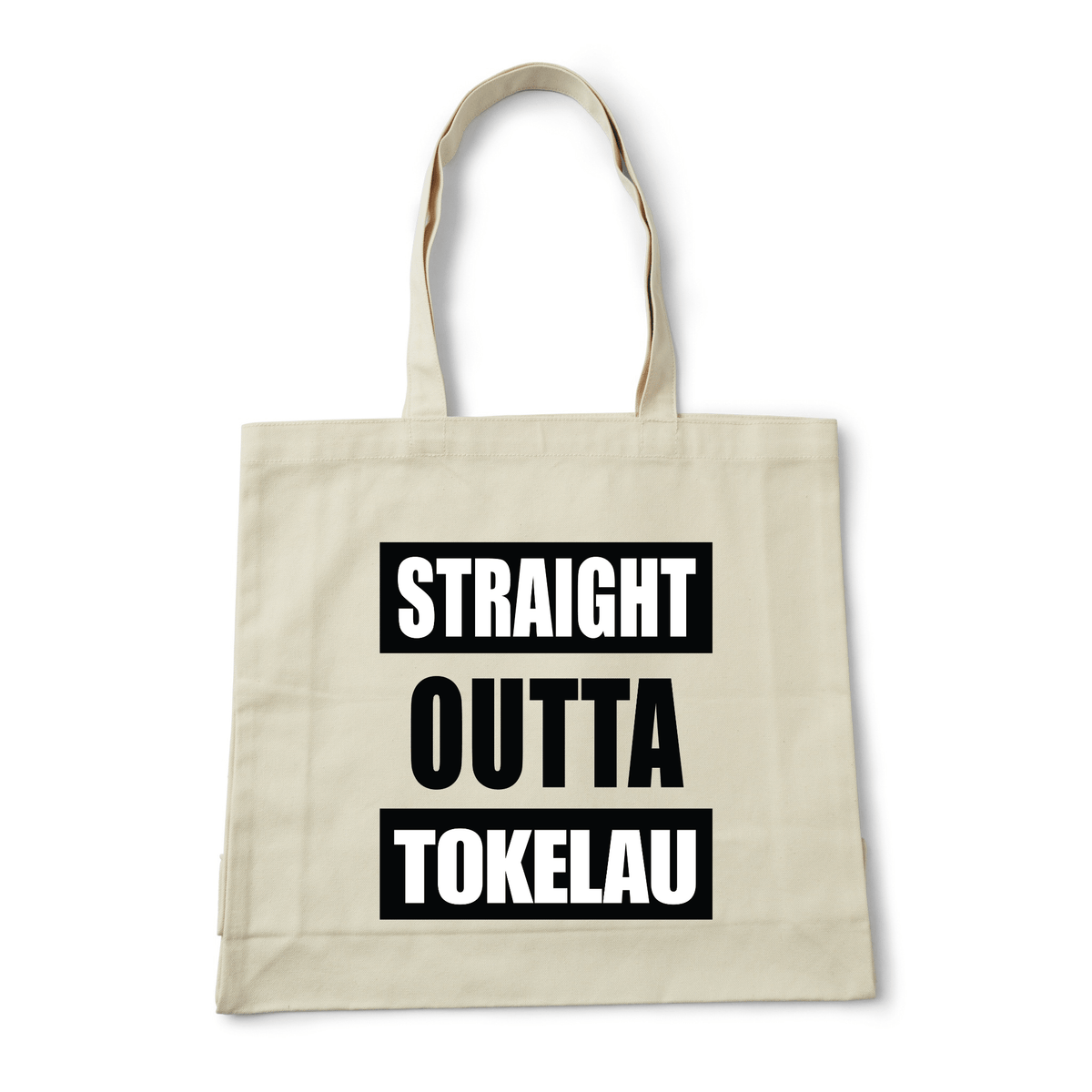 STRAIGHT OUTTA TOKELAU | REUSABLE TOTE BAG - Stick N It
