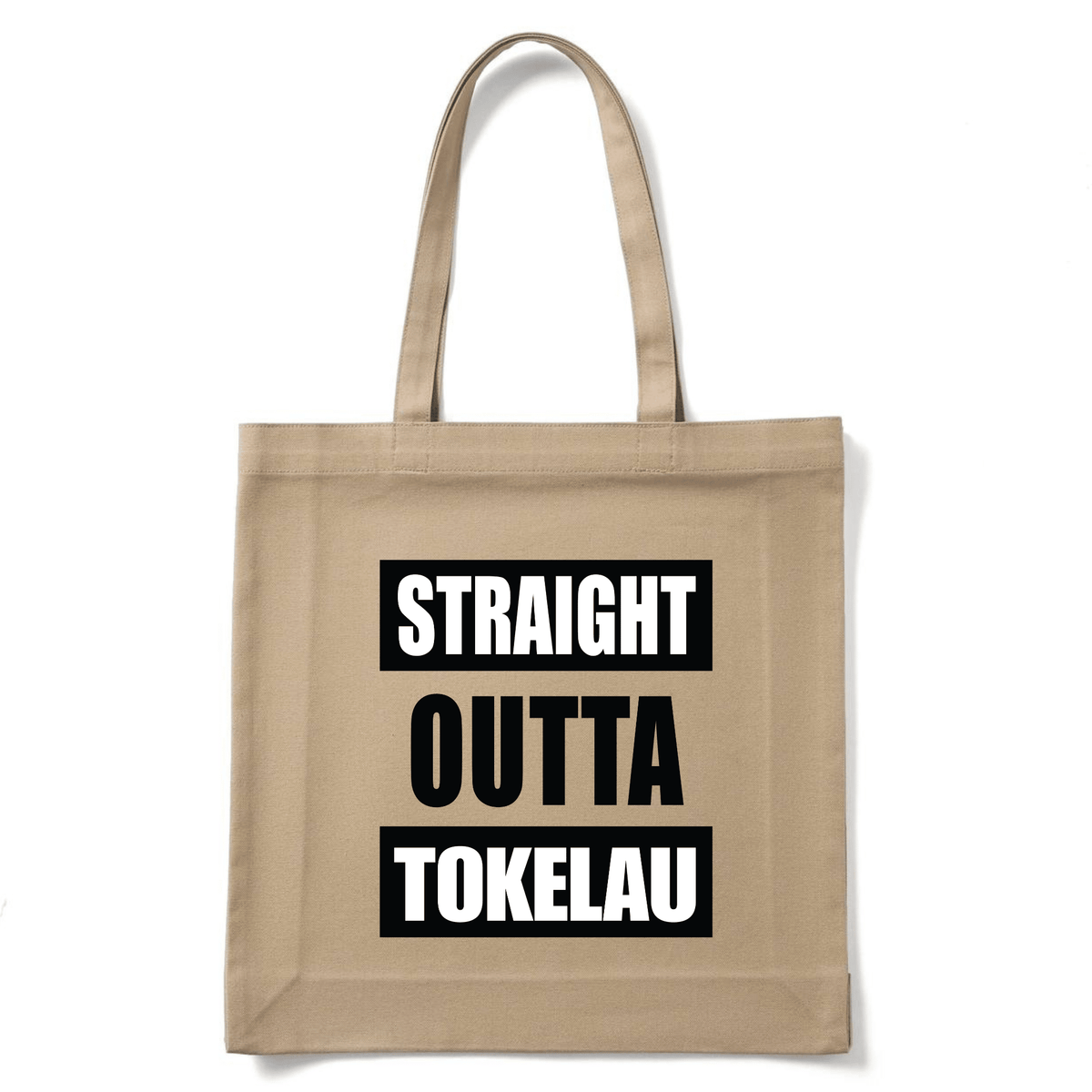 STRAIGHT OUTTA TOKELAU | REUSABLE TOTE BAG - Stick N It