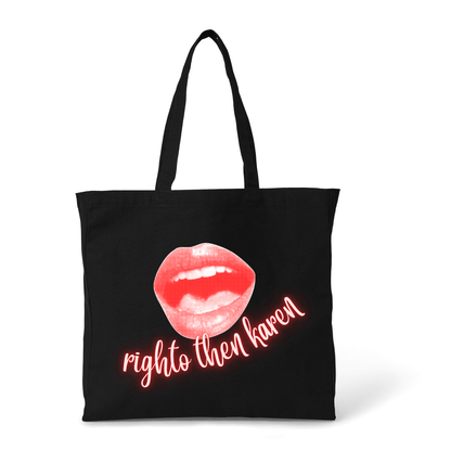 RIGHTO THEN KAREN TOTE BAG - Stick N It